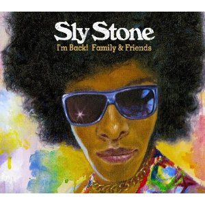 Sly Stone - I'm Back! Family and Friends album