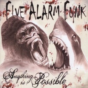 Five Alarm Funk - Anything Is Possible