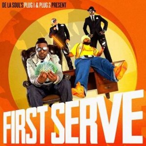De La Soul - First Serve