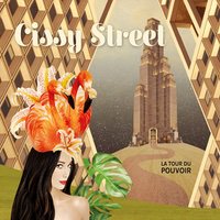 Cissy Street - La tour du pouvoir