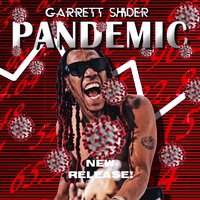 Garrett Shider - Pandemic