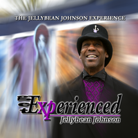 Jellybean Johnson - Get Experienced