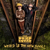 The Bump Squad - Weird is the New Cool